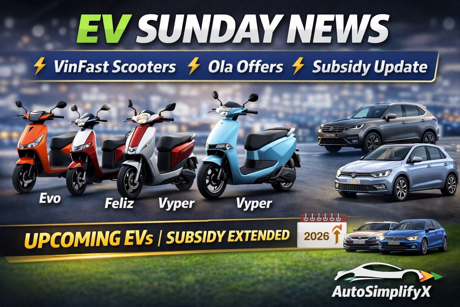 EV Sunday News banner showing VinFast scooters, Ola electric offers, subsidy update 2026 and upcoming electric vehicles