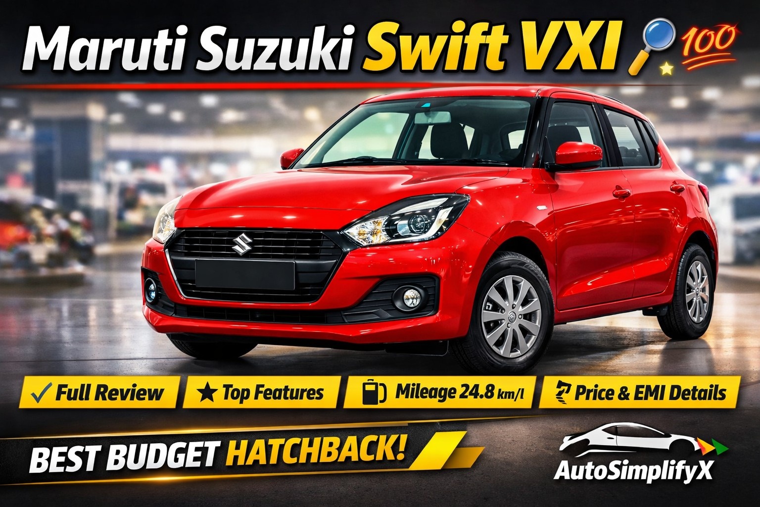 Red Maruti Suzuki Swift VXI car front view with showroom background showing mileage 24.8 kmpl and price EMI details